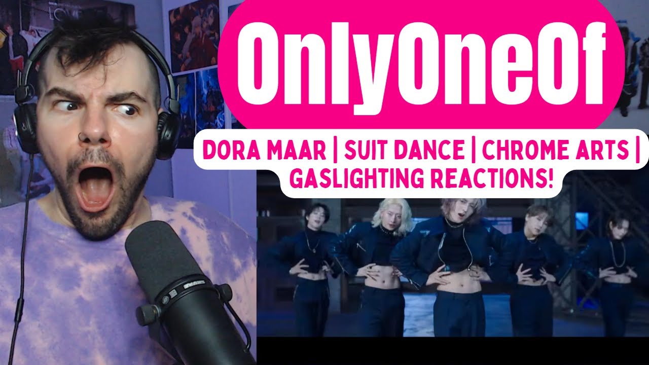 ONLYONEOF Marathon! dOra maar | Suit Dance | chrOme arts | Gaslighting Reactions!