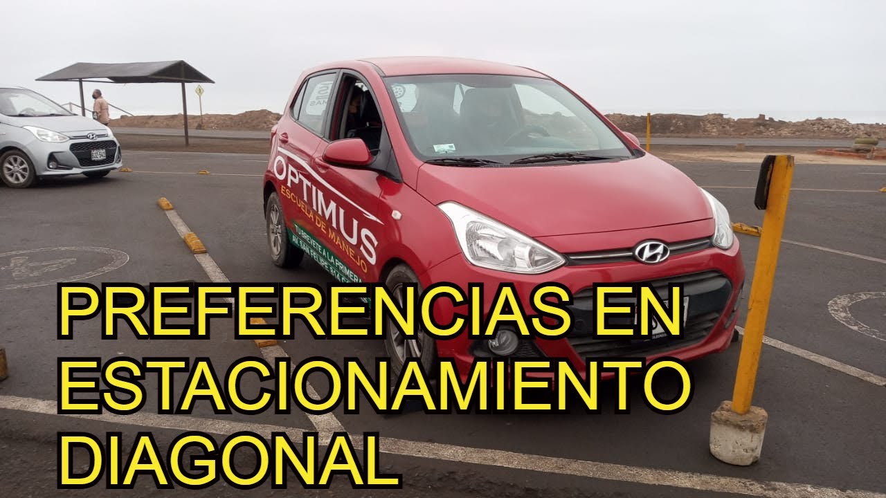 Examen de manejo A1 - Preferencias en el estacionamiento diagonal