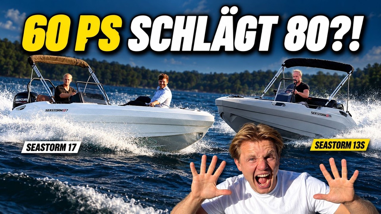 60 PS gegen 80 PS &ndash; wer gewinnt? | SeaStorm 13S vs. 17 &ndash; Erster Test