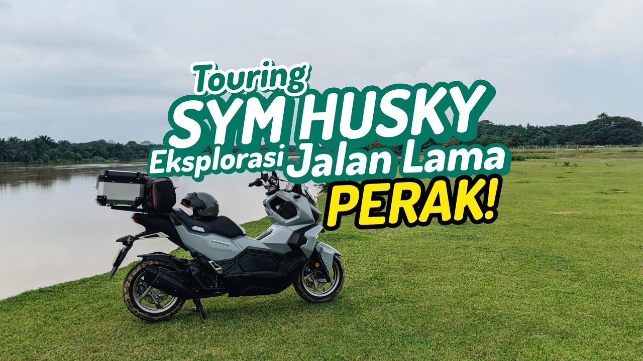 Genap 10 Kali 'Touring' Kedah - KL Dengan SYM Husky 150!