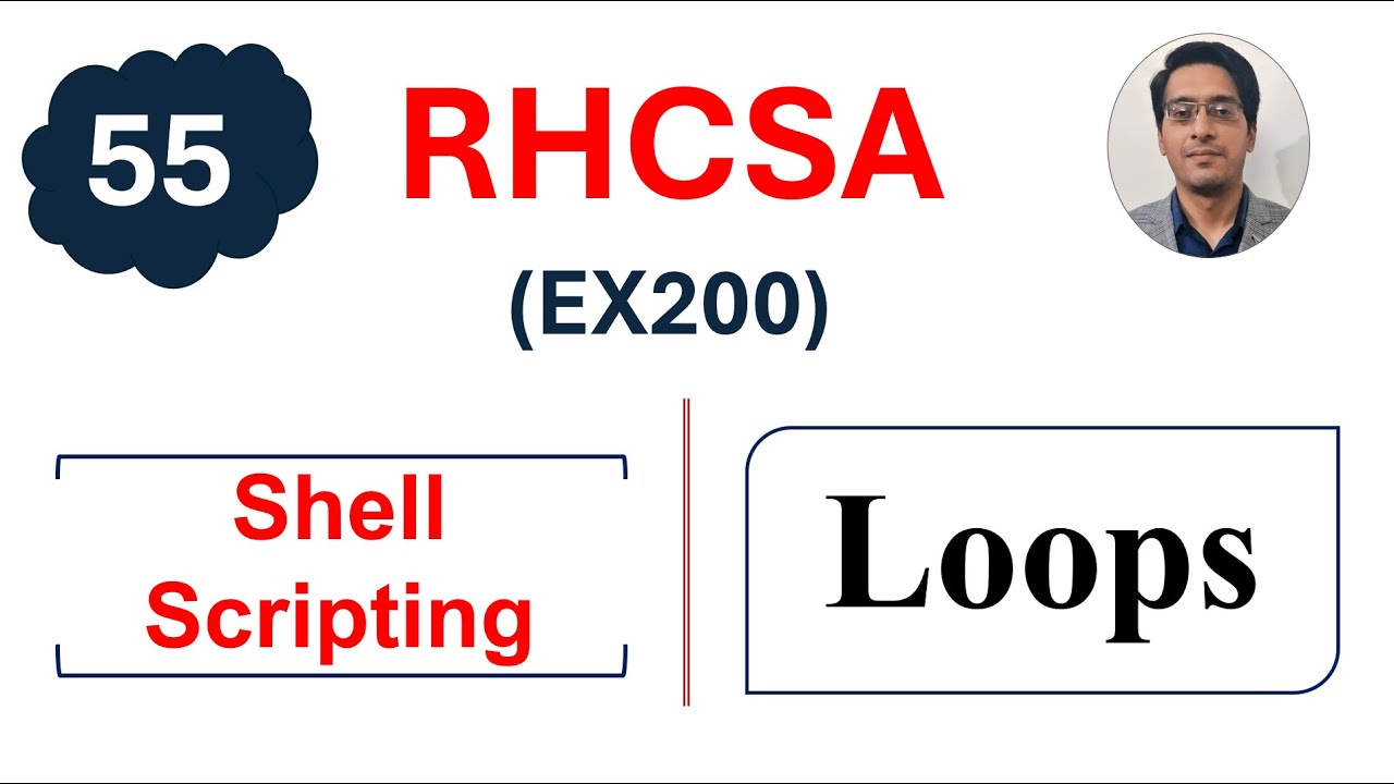 Loops in Shell Script || RHCSA Complete Course