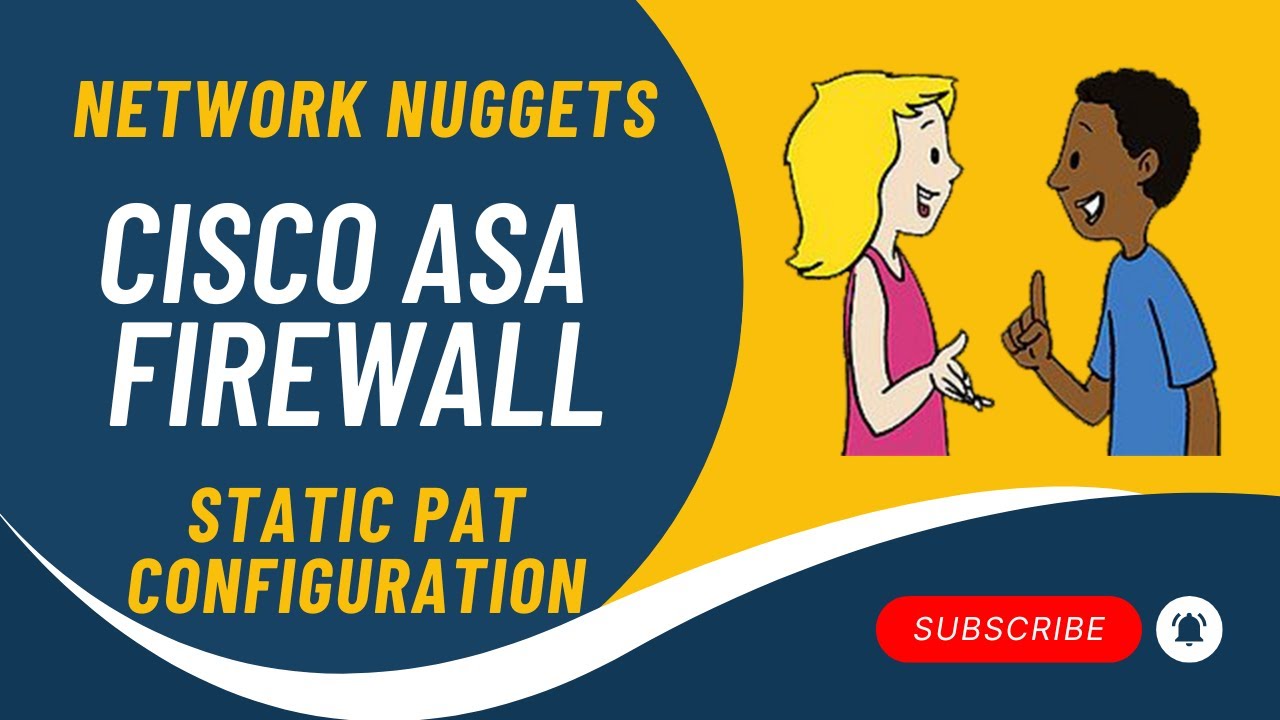 39. Cisco ASA Firewall Full Course in Hindi | Static PAT Configuration | Network Nuggets | Kuldeep