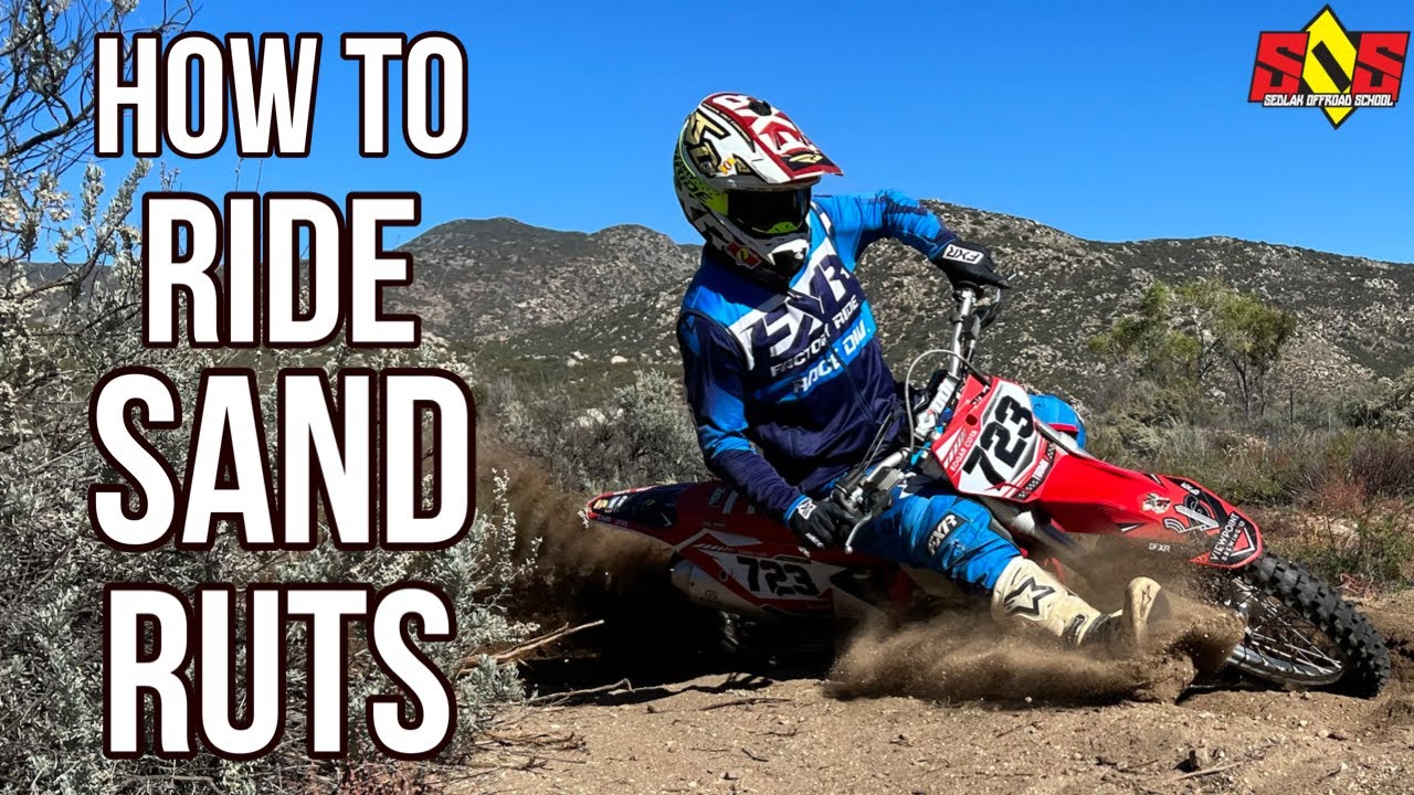 How To Ride Soft Sand Ruts| Enduro Sand Riding Tip