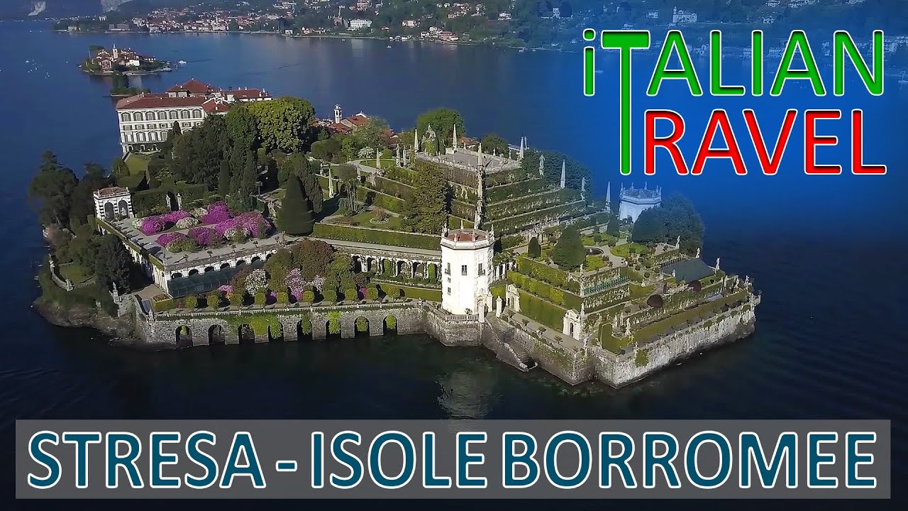 STRESA - ISOLA BELLA: LA PERLA DEL LAGO MAGGIORE