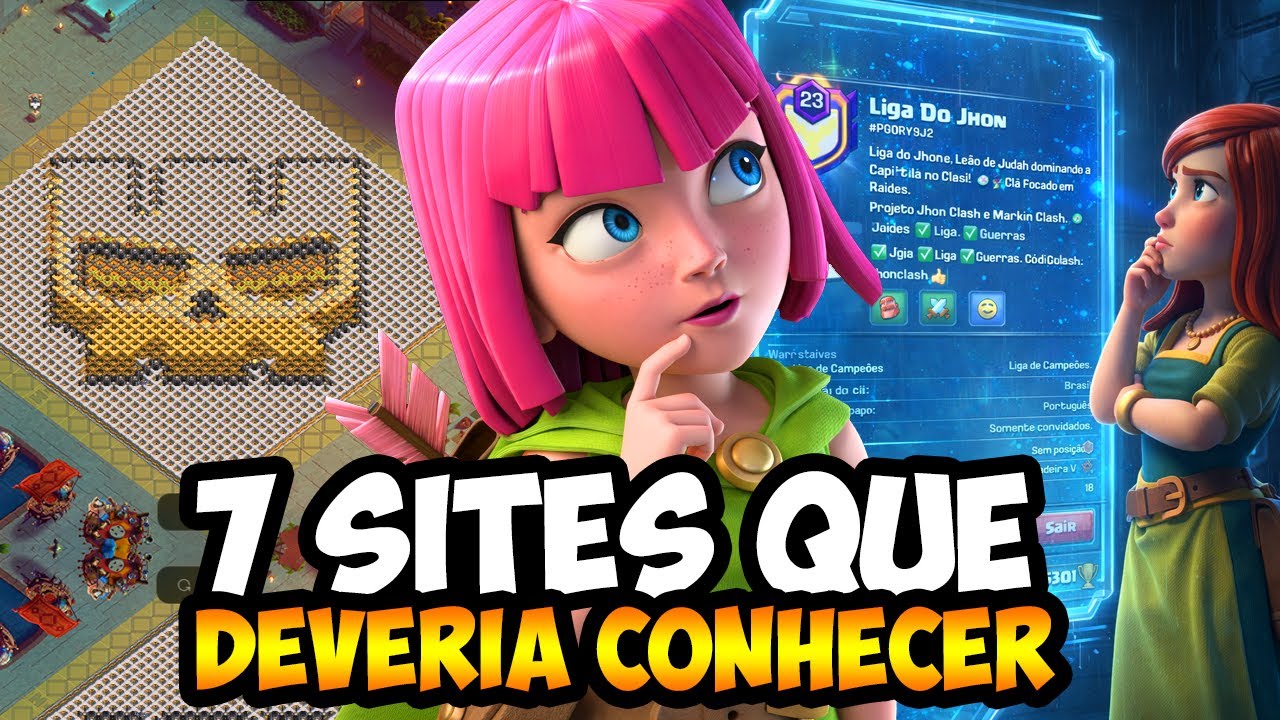 7 SITES QUE TODO JOGADOR DE CLASH OF CLANS DEVERIA CONHECER!