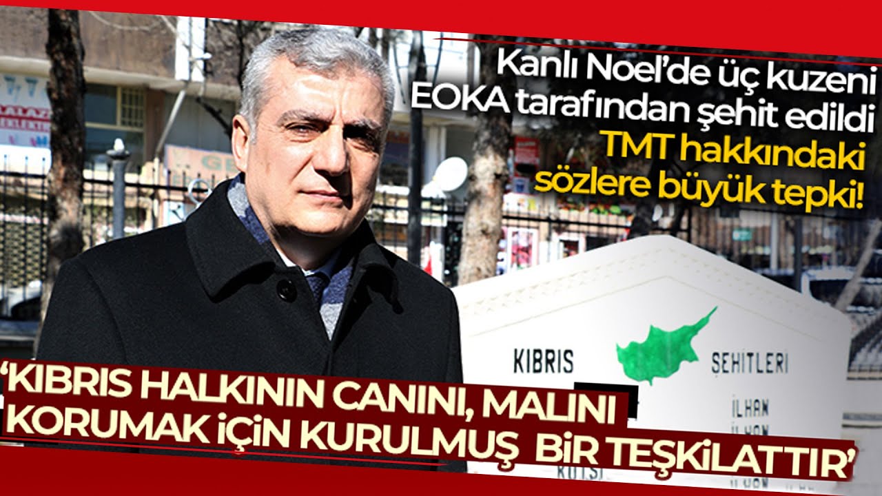 Kanlı Noel’de Üç Kuzeni EOKA Tarafından Şehit Edilen Necip İlhan’dan TMT Hakkındaki Sözlere Tepki
