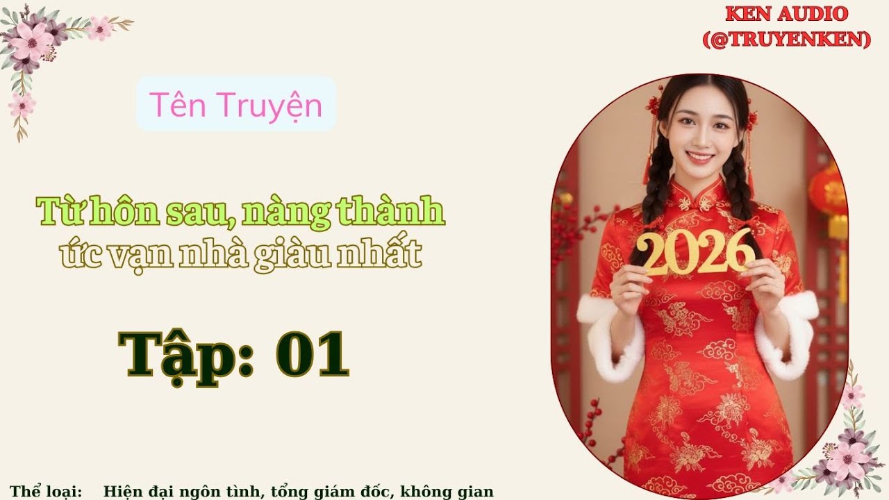 Tập 01 Từ hôn sau, nàng thành ức vạn nhà giàu nhất