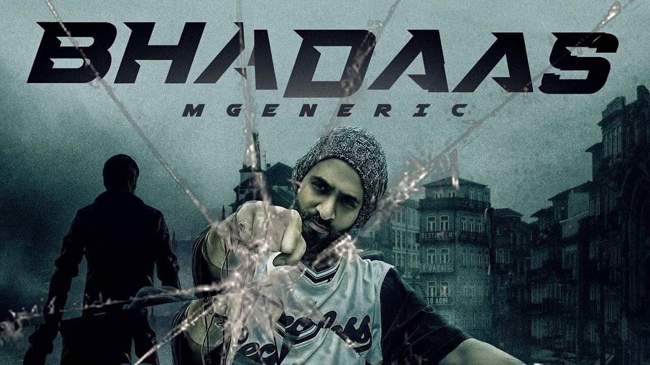 BHADAAS - MGeneric [Official Video] I New Hindi Rap Song 2021