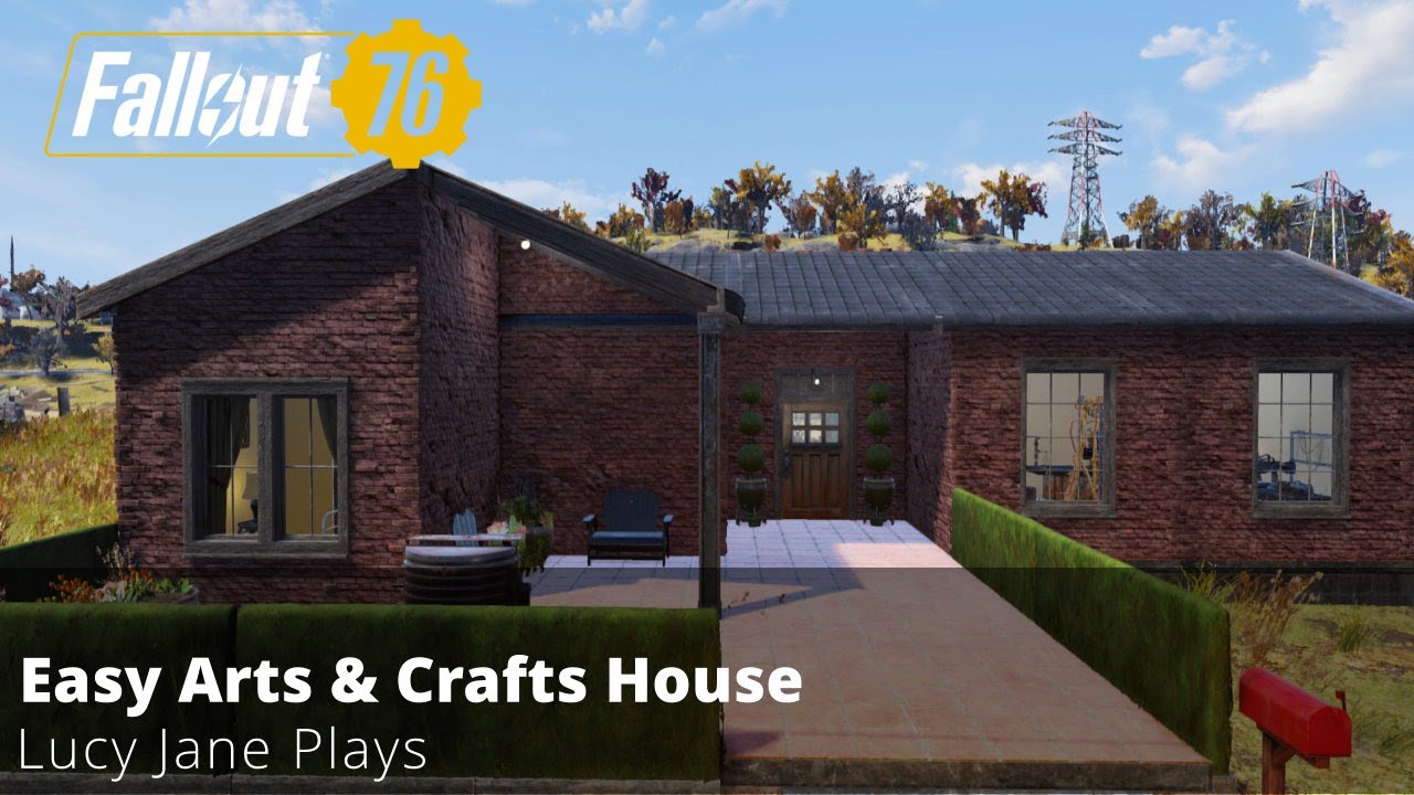 Fallout 76 - How to build an easy Arts & Crafts House