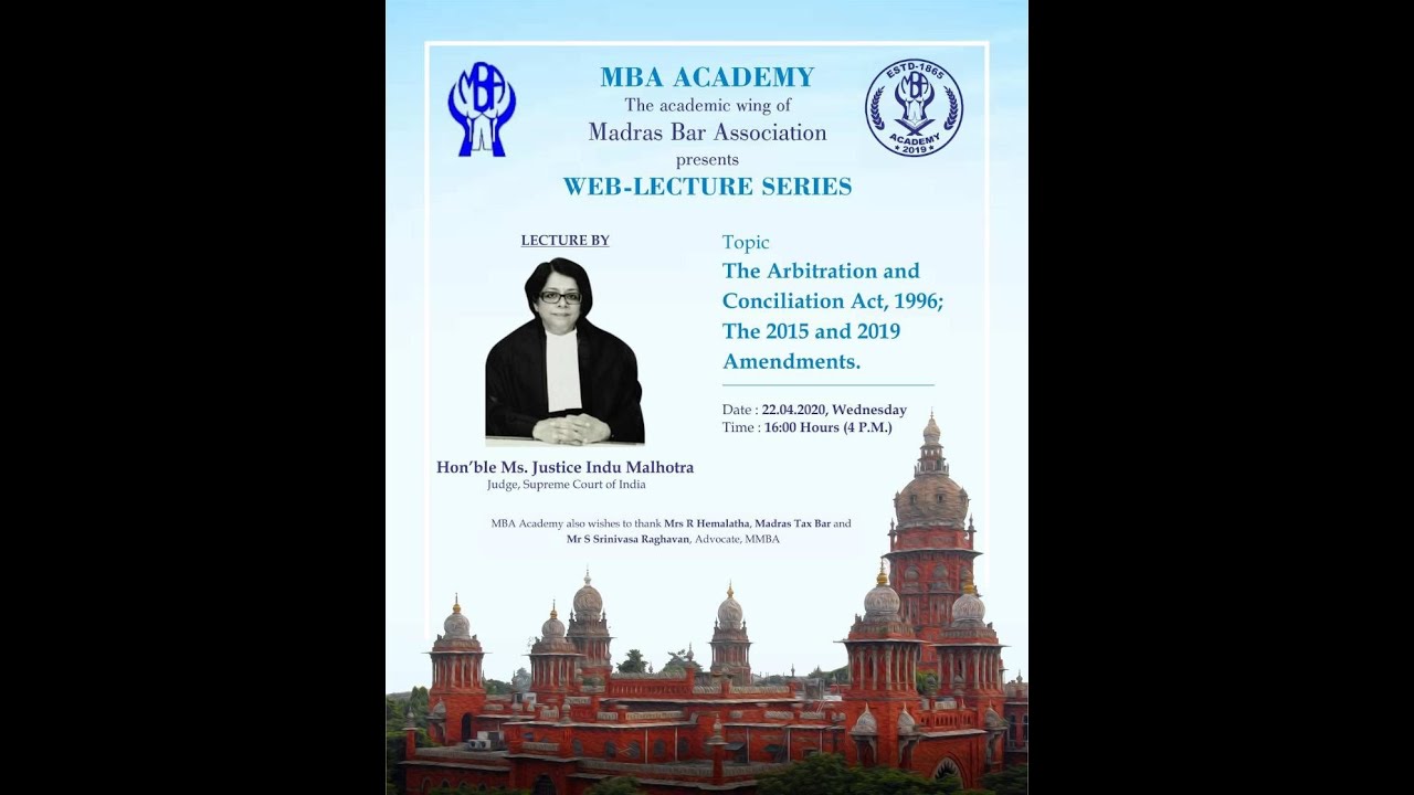 Lecture by the Hon'ble Ms.Justice Indu Malhotra, Judge, Supreme Court of India
