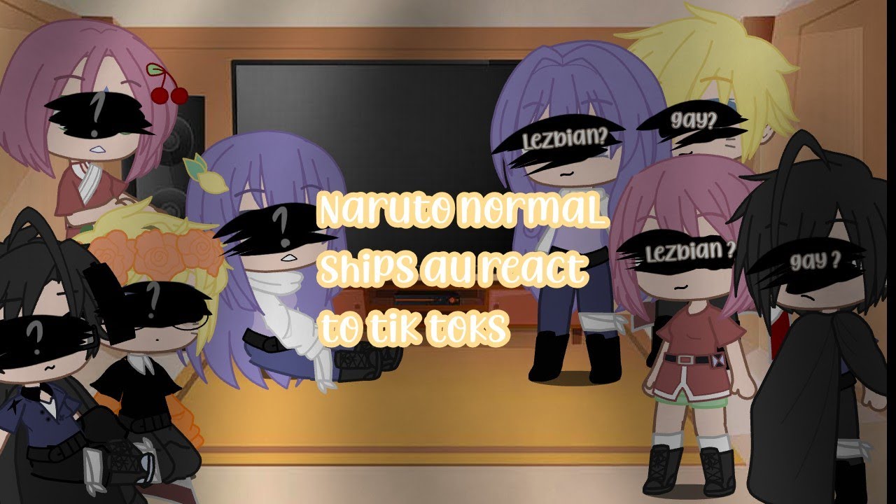 [Normal ships au react to tik Toks [] pt 1 [] sasunaru / Sakuhina #Sasunaru#Sakuhina#gachaclub