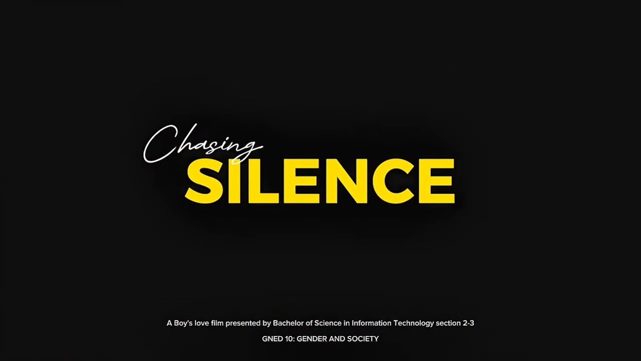 Chasing Silence: A Boy's Love Film 