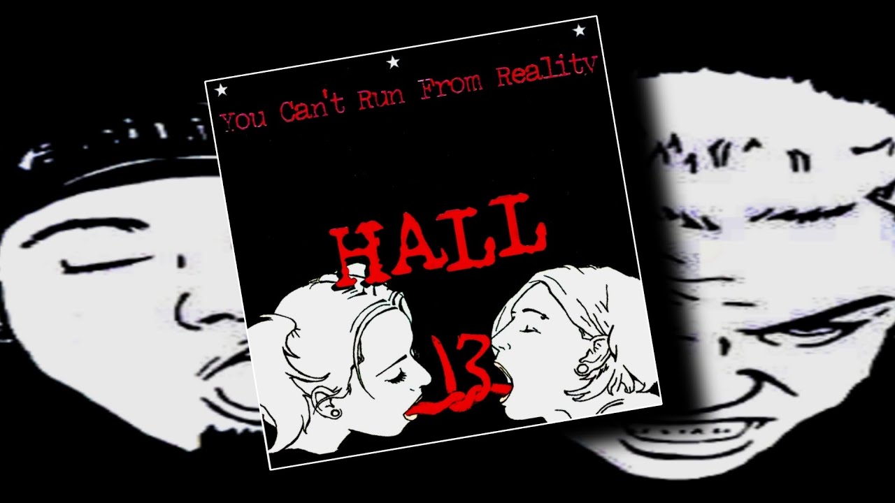 Hall 13 - You Can't Run From Reality (2003) [Full EP] 