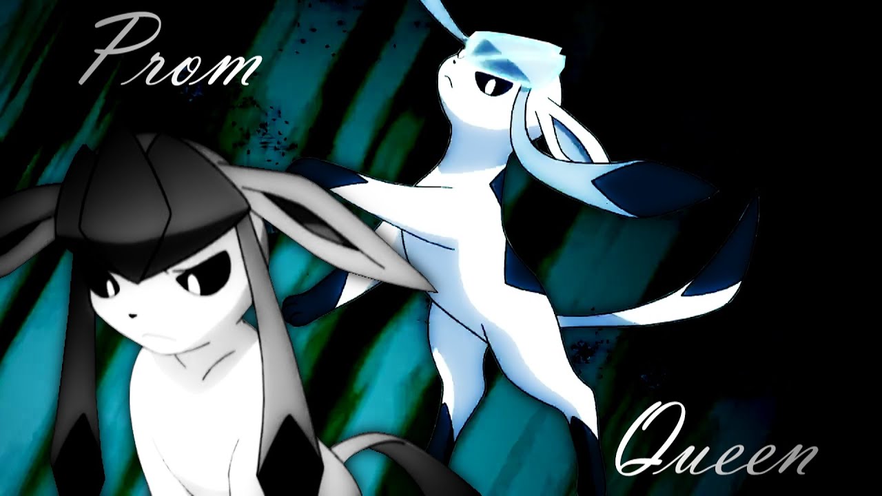 Glaceon AMV - Prom queen (HD)