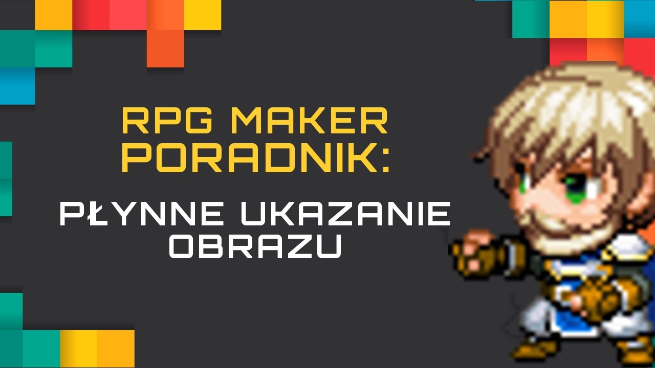 RPG Maker Tutorial #2 - Płynne ukazanie obrazu! (VX / VX Ace / MV / MZ)