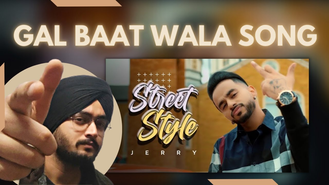 REACTION ON : Street Style | JERRY | Official Video | VIP Records | New Punjabi Song 2022