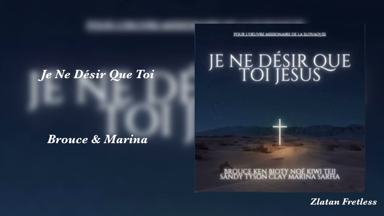 Nouveau Cantique 2023 - Je Ne Désir Que Toi - Brouce & Marina -