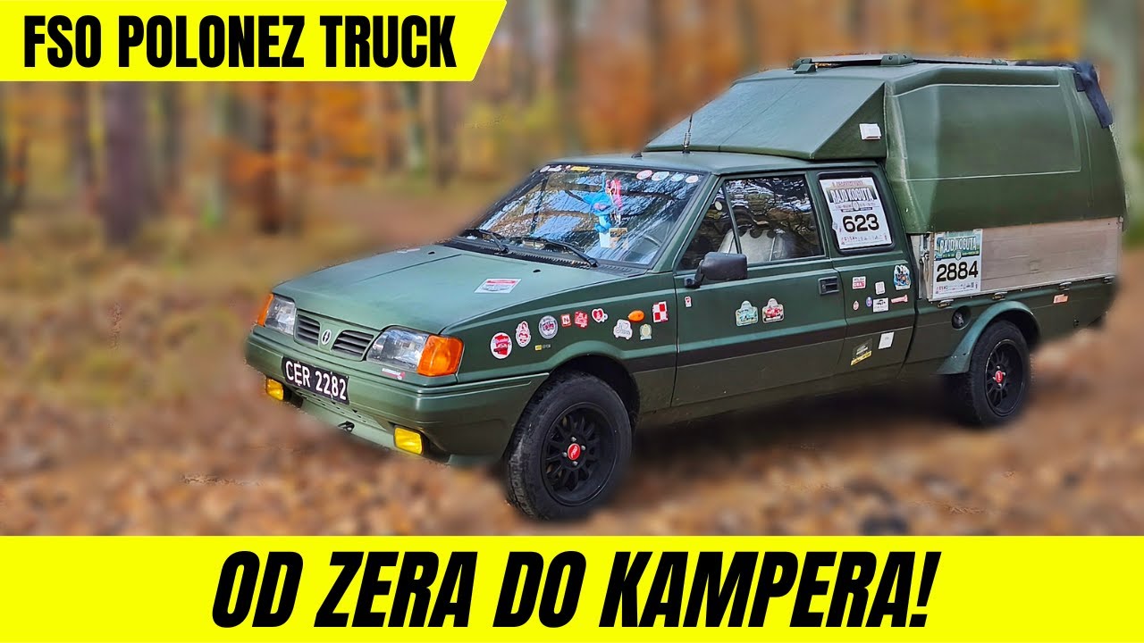 ZBUDOWAŁ KAMPERA Z POLONEZA TRUCKA! Polski projekt z PASJI i PRECYZJI!
