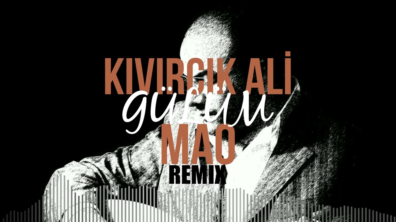 Kıvırcık Ali - Gülüm (MAO Remix) #kıvırcıkali #remix #carmusic