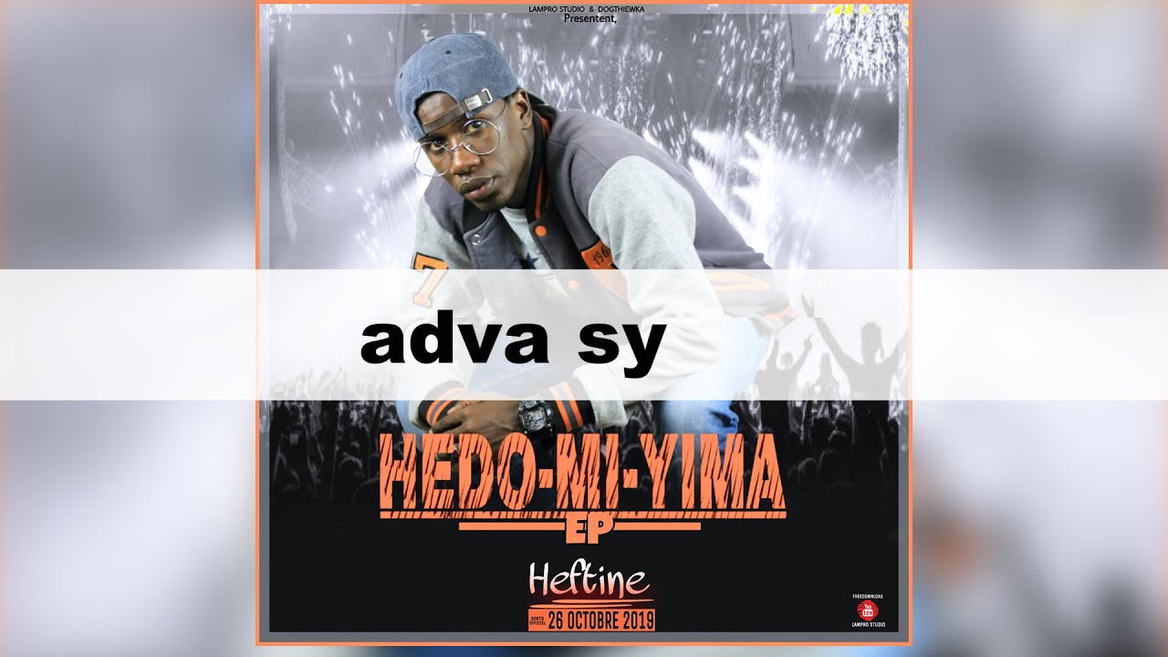 S&eacute;ance D'&eacute;coute HEDO-Mi-YiMA* Avec ADVA SY*