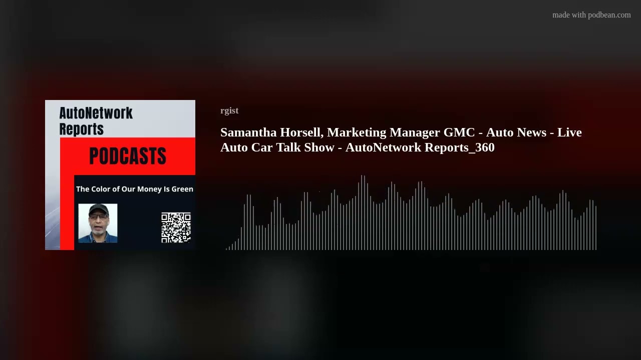 Samantha Horsell Marketing Manager GMC Auto News - Live Auto Car Talk Show - AutoNetwork Reports