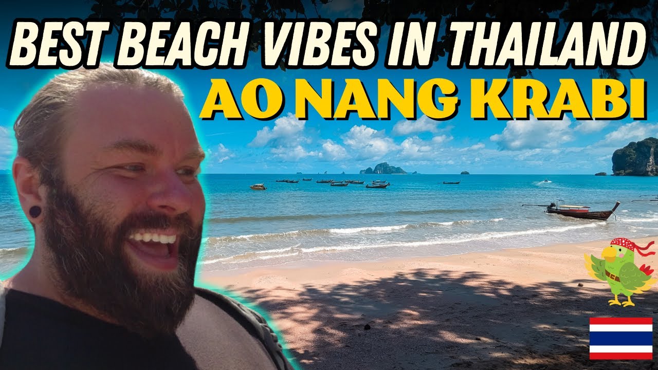 Ao Nang Krabi - My Favorite Beach Town In Thailand  🇹🇭