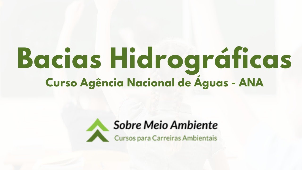 Bacias Hidrográficas - Concurso ANA