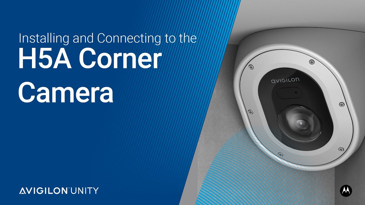 H5A Corner Camera Installation