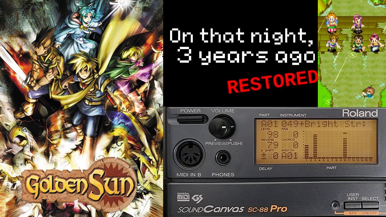 On that night, 3 years ago (Restored - Roland SC-88) - Golden Sun