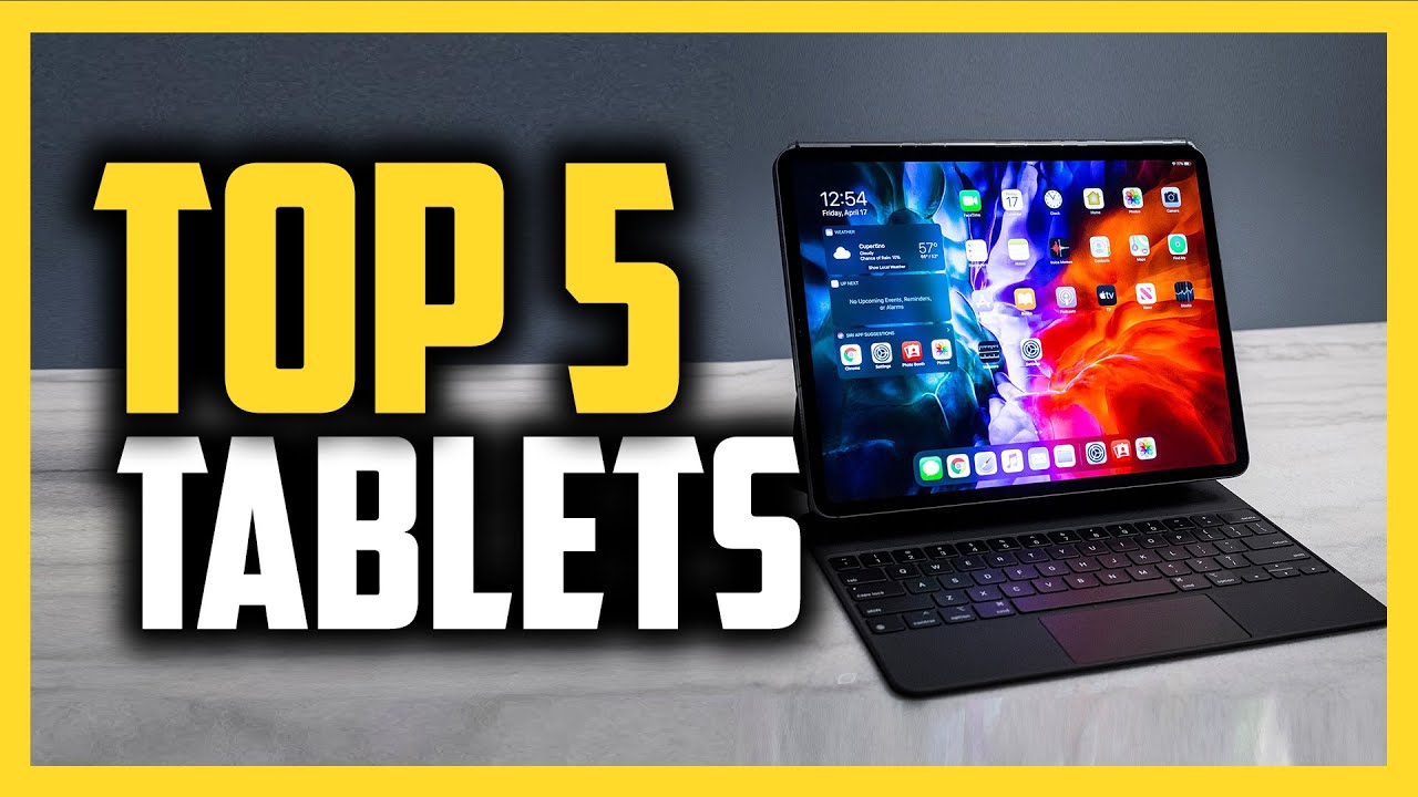Best Tablets in 2020 - Top 5 Picks For Gaming, Productivity & More!