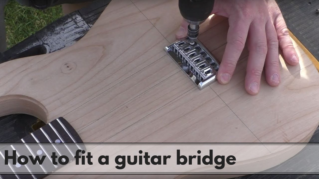 How to fit a guitar bridge - Telecaster Partscaster