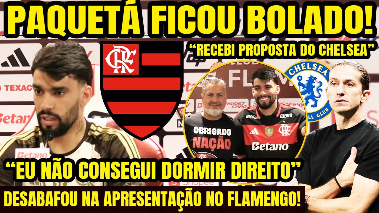 PAQUETÁ FICOU BOLADO! SURPREENDEU E DESABAFOU NA APRESENTAÇÃO NO FLAMENGO! “NÃO CONSEGUI DORMIR” E+