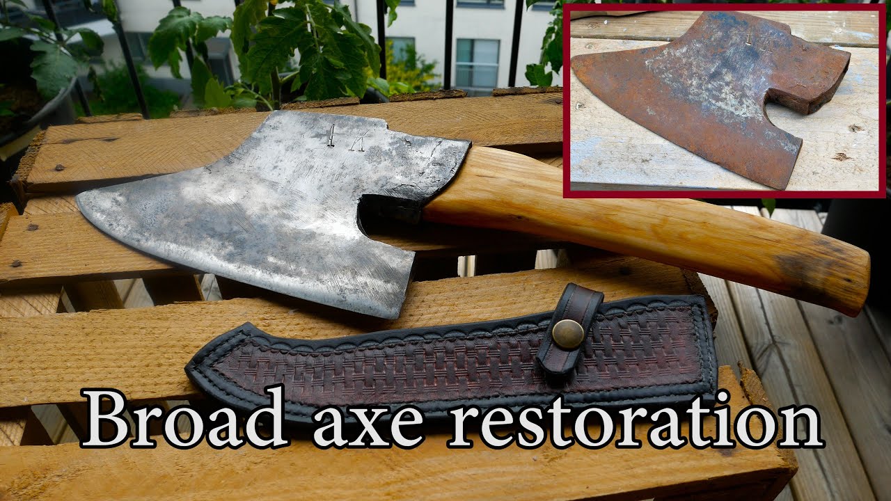 Broad axe restoration