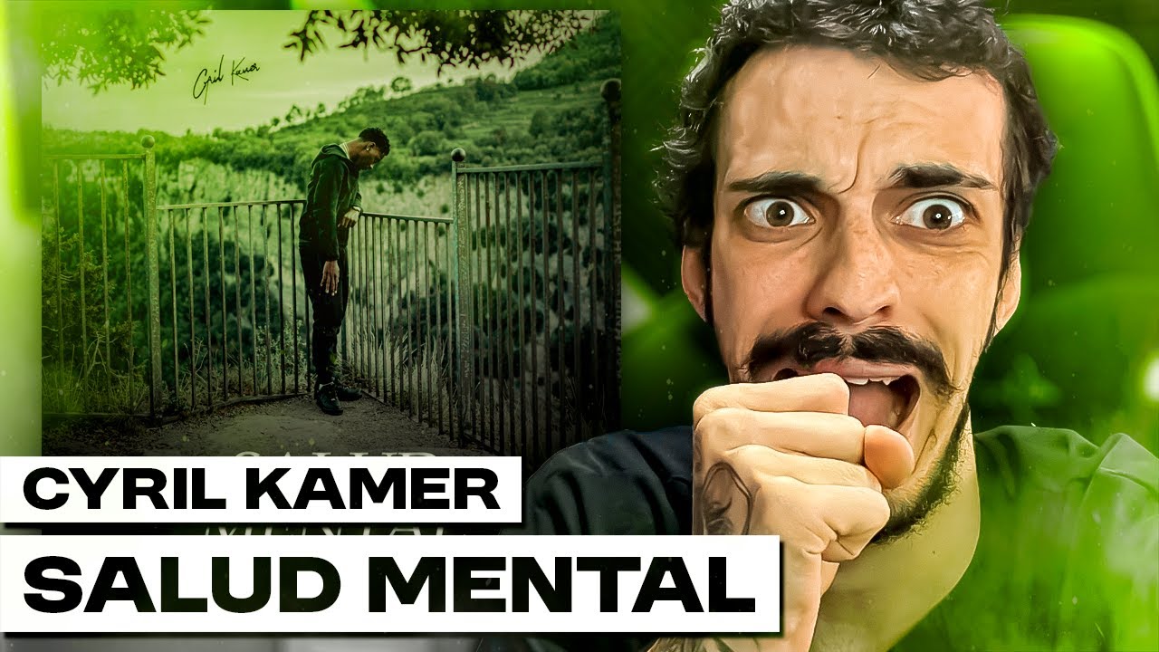 MI REACCIÓN a Cyril Kamer - Salud Mental
