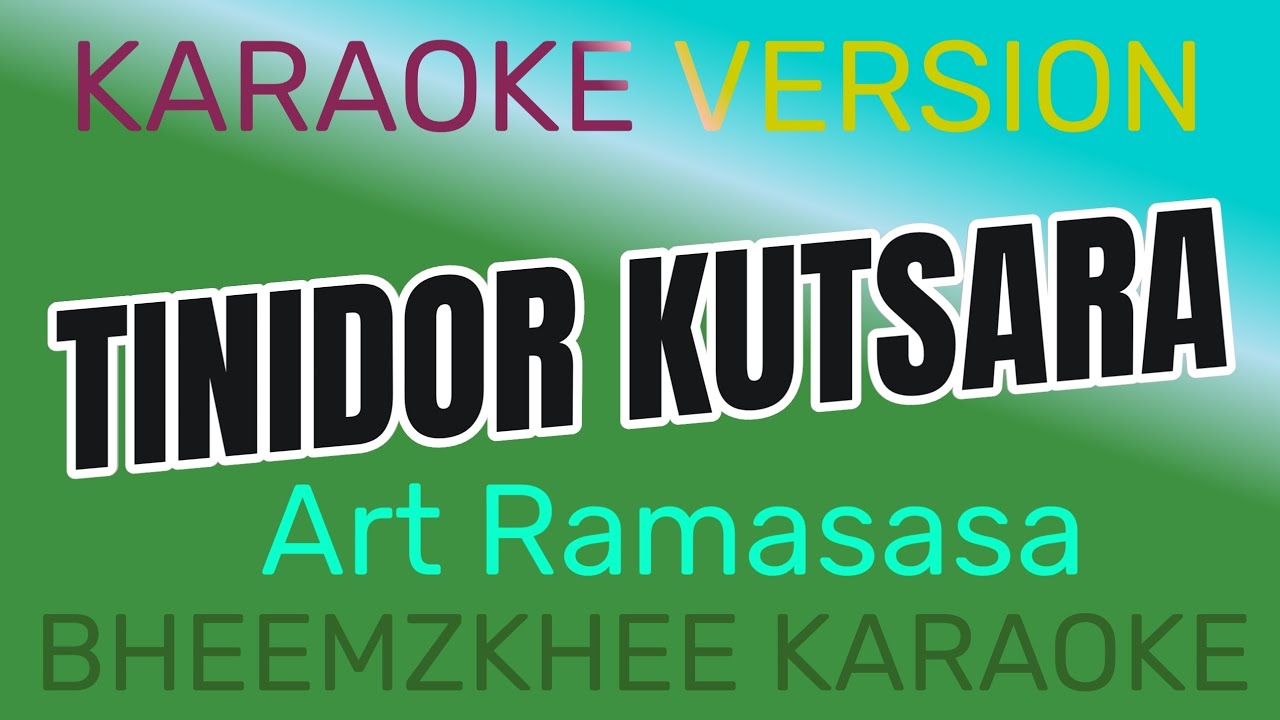 TINIDOR KUTSARA | BY ART RAMASASA | KARAOKE VERSION | TATAY BEMBEM | BHEEMZKHEE TV 