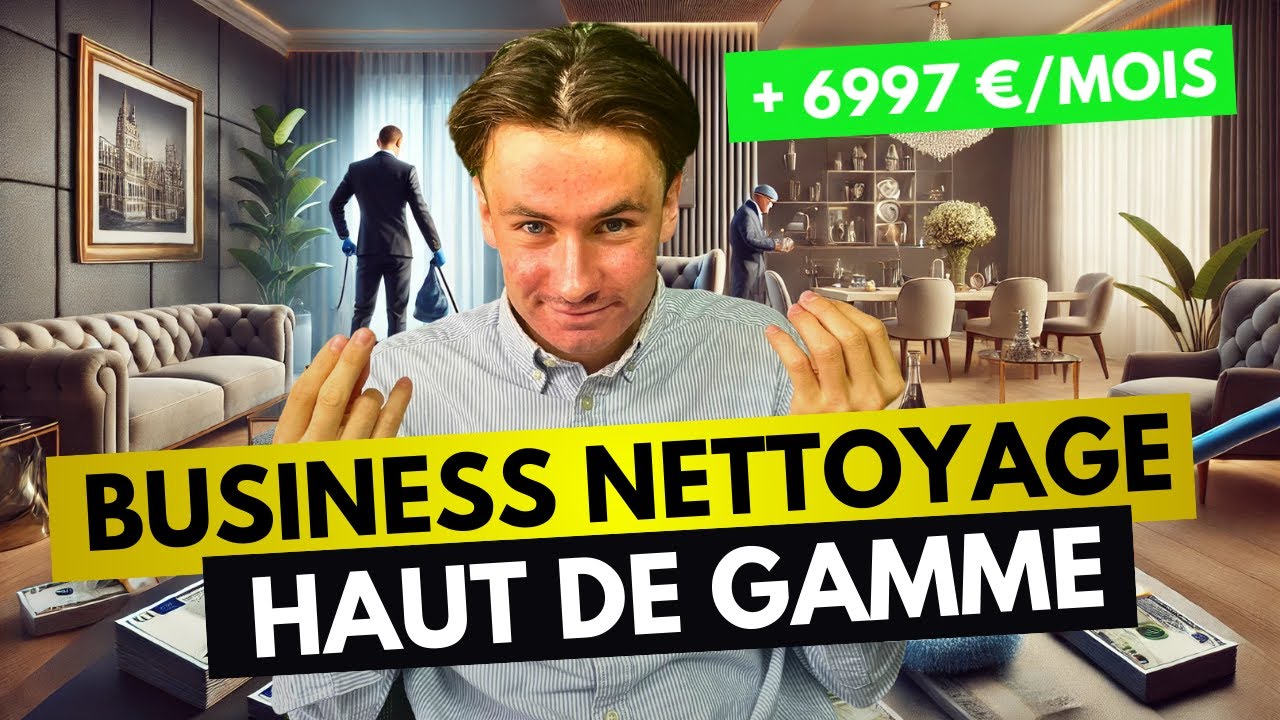Comment lancer un business de nettoyage en 2025 ?