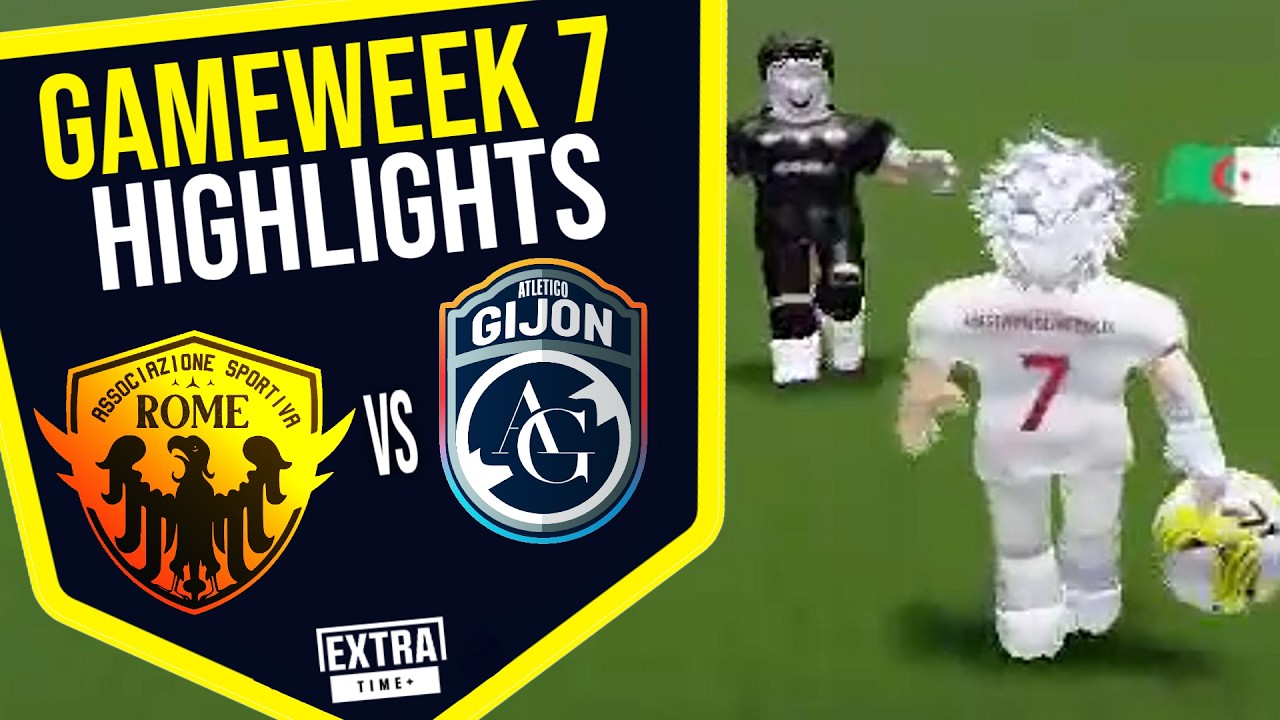 A.S. Rome vs Atl&eacute;tico Gij&oacute;n | RFL S5 - Elite Conference [Gameweek 7]