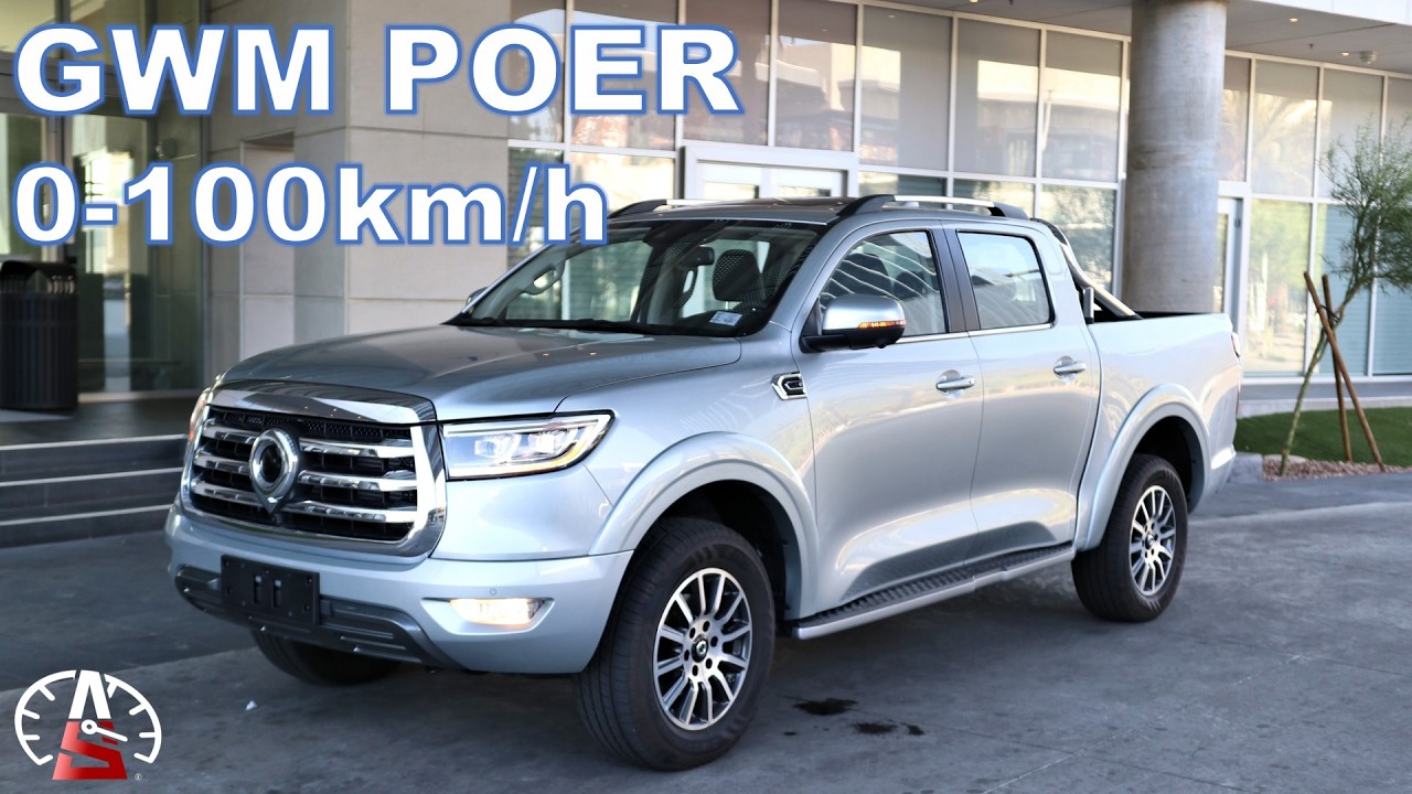 GWM Poer - No hay mejor opción en relación valor/precio (0-100km/h y Frenado)