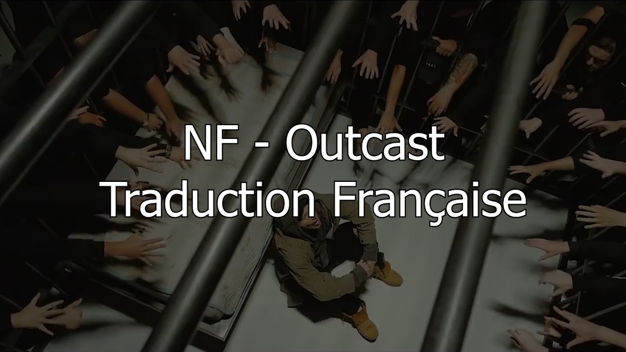 NF - Outcast / Traduction Française