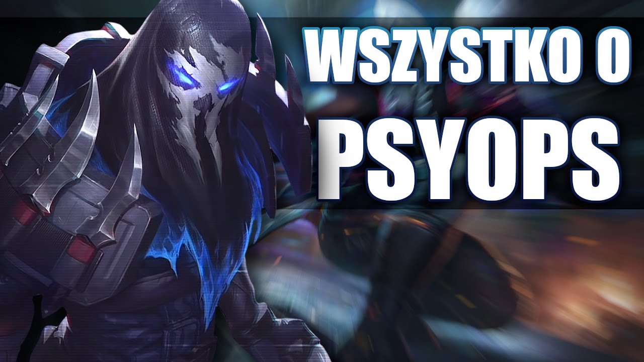 WSZYSTKO o PsyOps w League of Legends