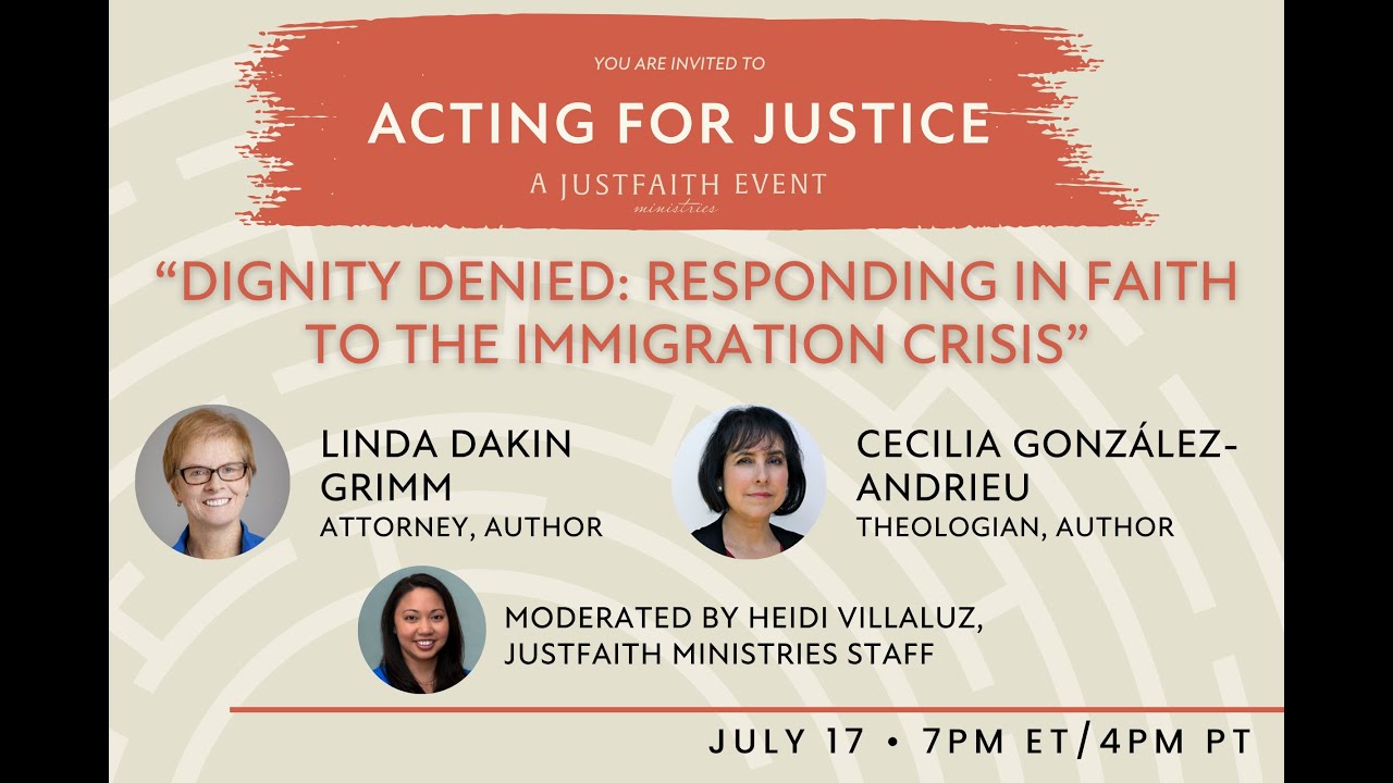Dignity Denied: Responding in Faith to the Immigration Crisis | Acting for Justice