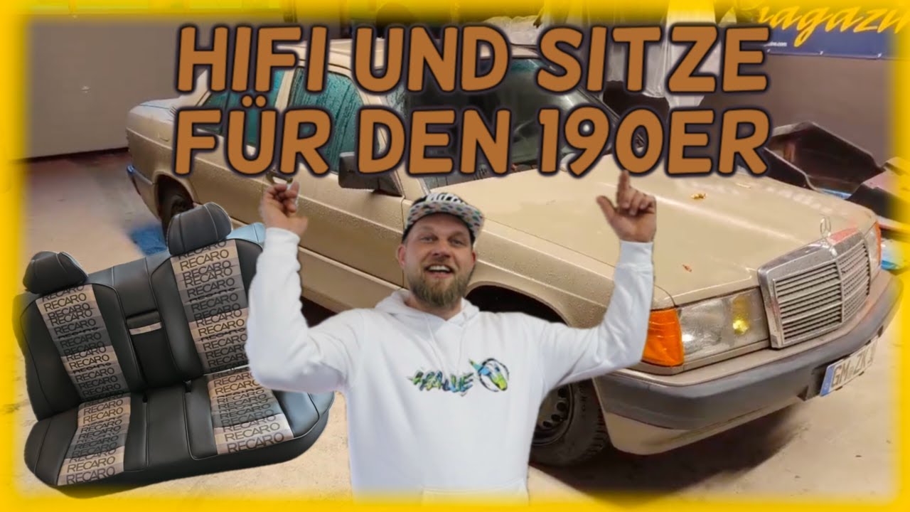 Recaro Sitze und HIFI Anlage für den 190er - Garage voller Freunde