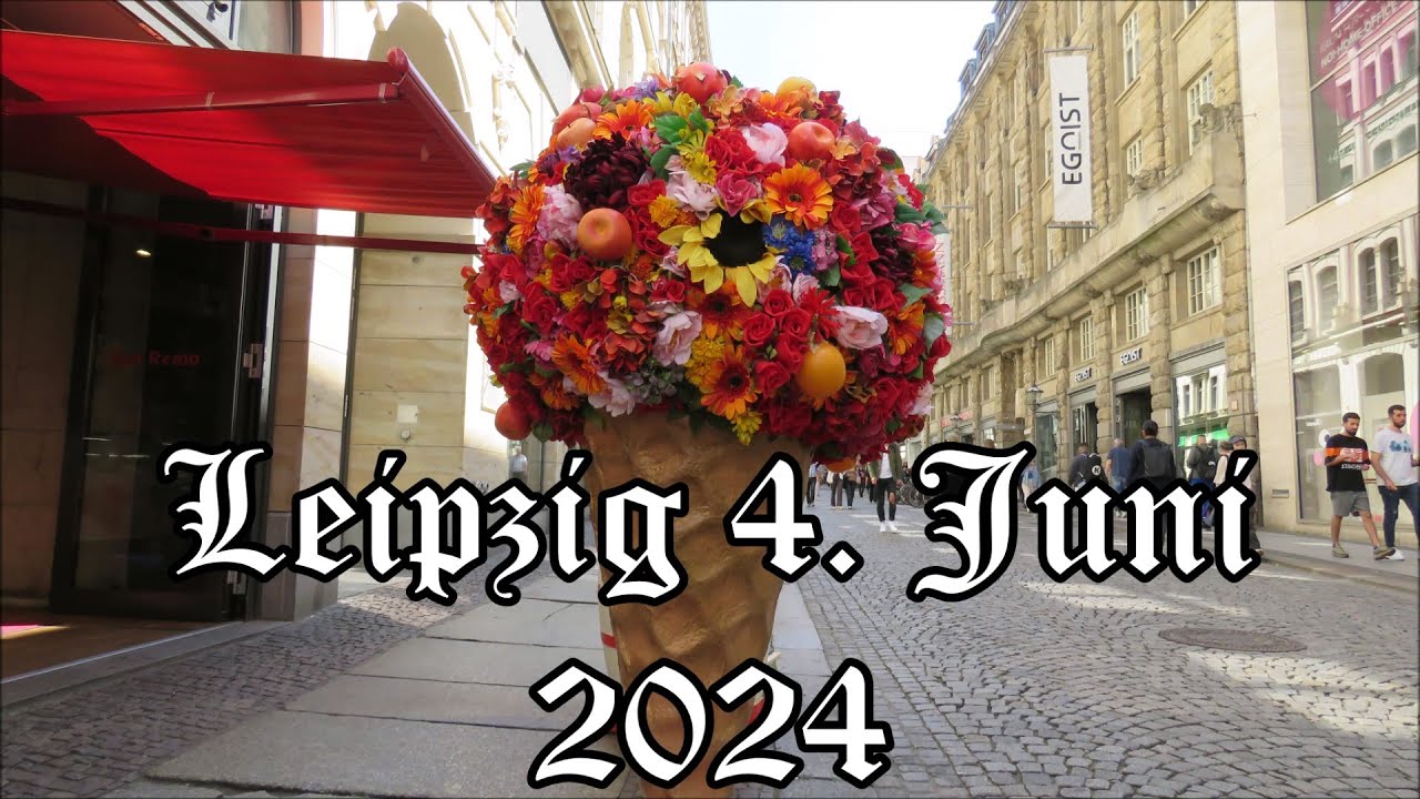 Leipzig  4. Juni 2024