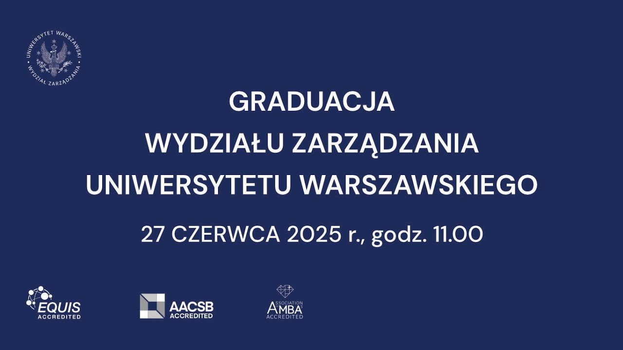 🎓 część oficjalna - Graduacja 2025 na Wydziale Zarządzania Uniwersytetu Warszawskiego🎓