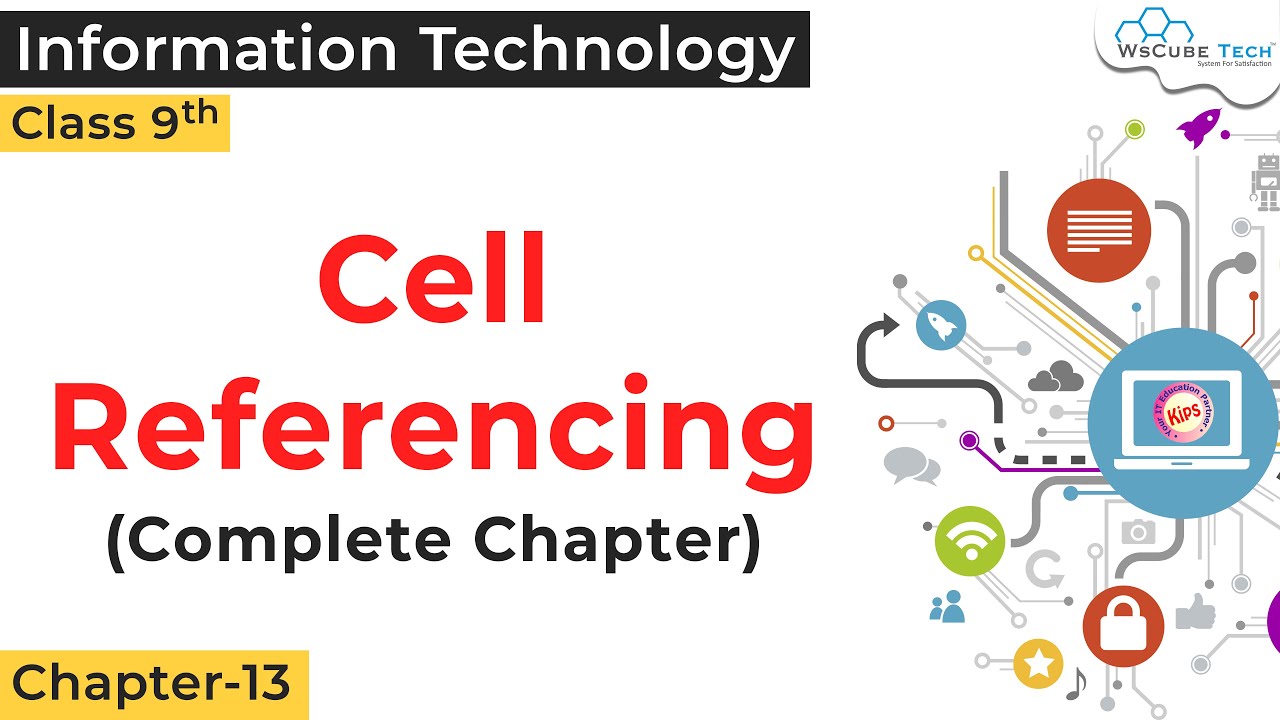 Cell Referencing Chapter 13 Class 9 IT | Electronic SpreadSheet - Cell Referencing | Class 9 IT 402
