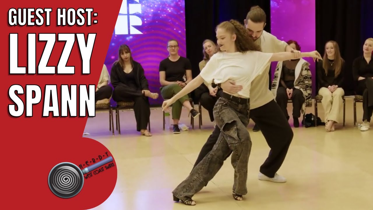 Guest Host Lizzy Spann | Analyzing West Coast Swing Dance