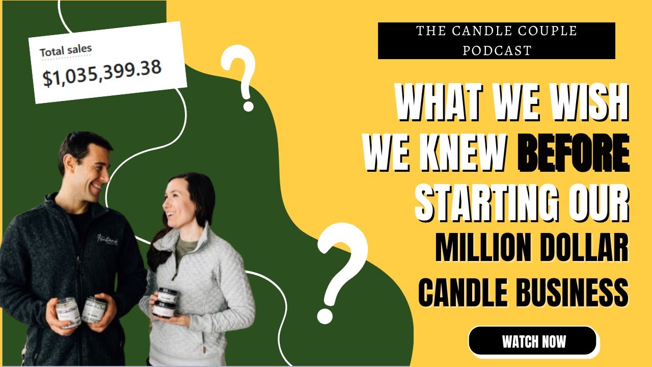 What We Wish We Knew Before Starting Our (Million Dollar) Candle Business