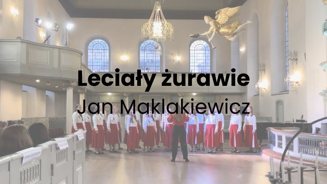 Leciały żurawie - Jan Maklakiewicz (Chór La Musica)