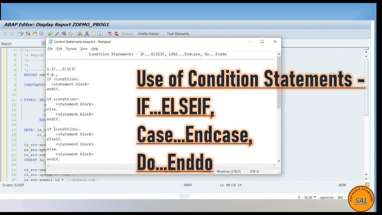 5.Use of Condition Statements - IF...ELSEIF, Case...Endcase, Do...Enddo