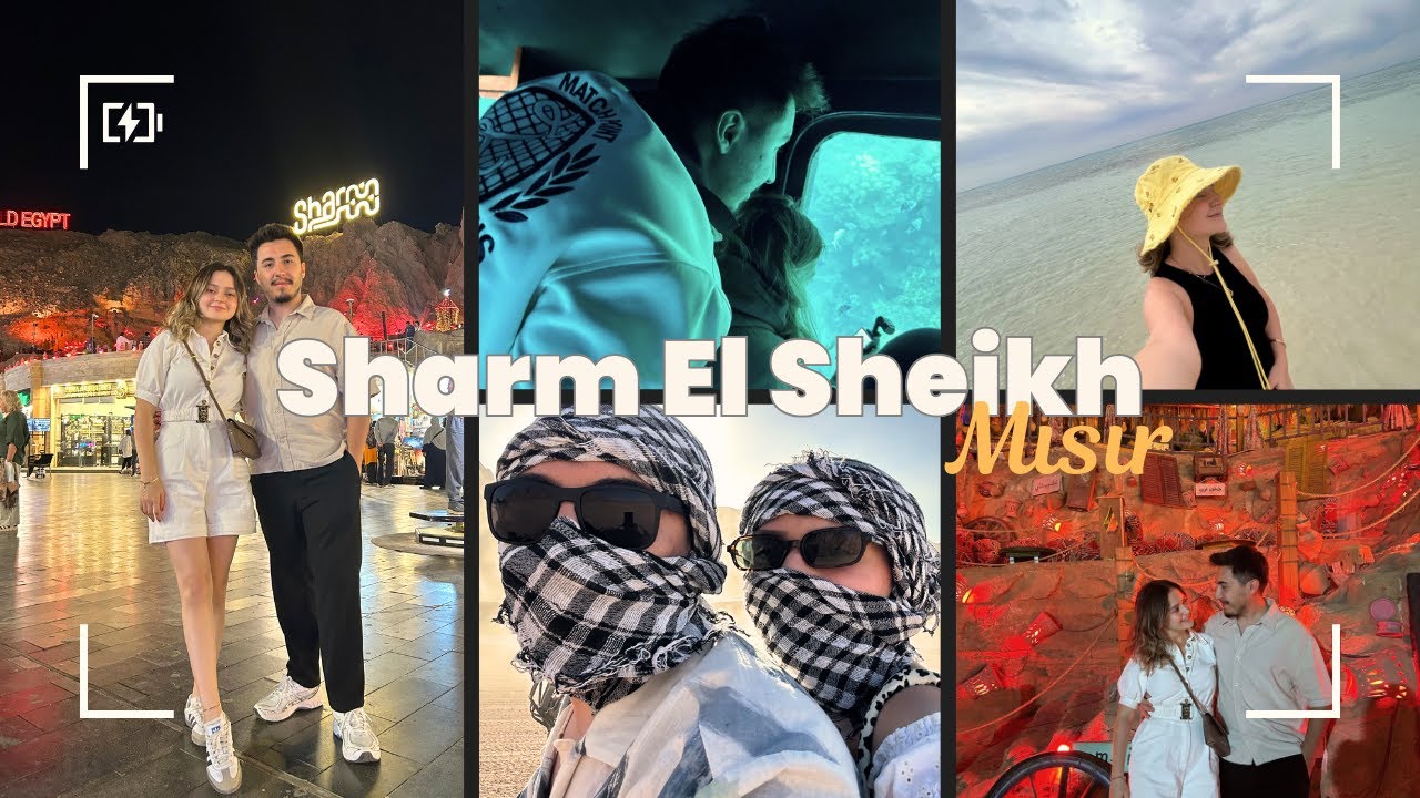 MISIR | ARALIK AYINDA VİZESİZ YAZ TATİLİ: SHARM EL SHEIKH VLOG! Gezi Rehberi ve Yapılacak Aktivitler